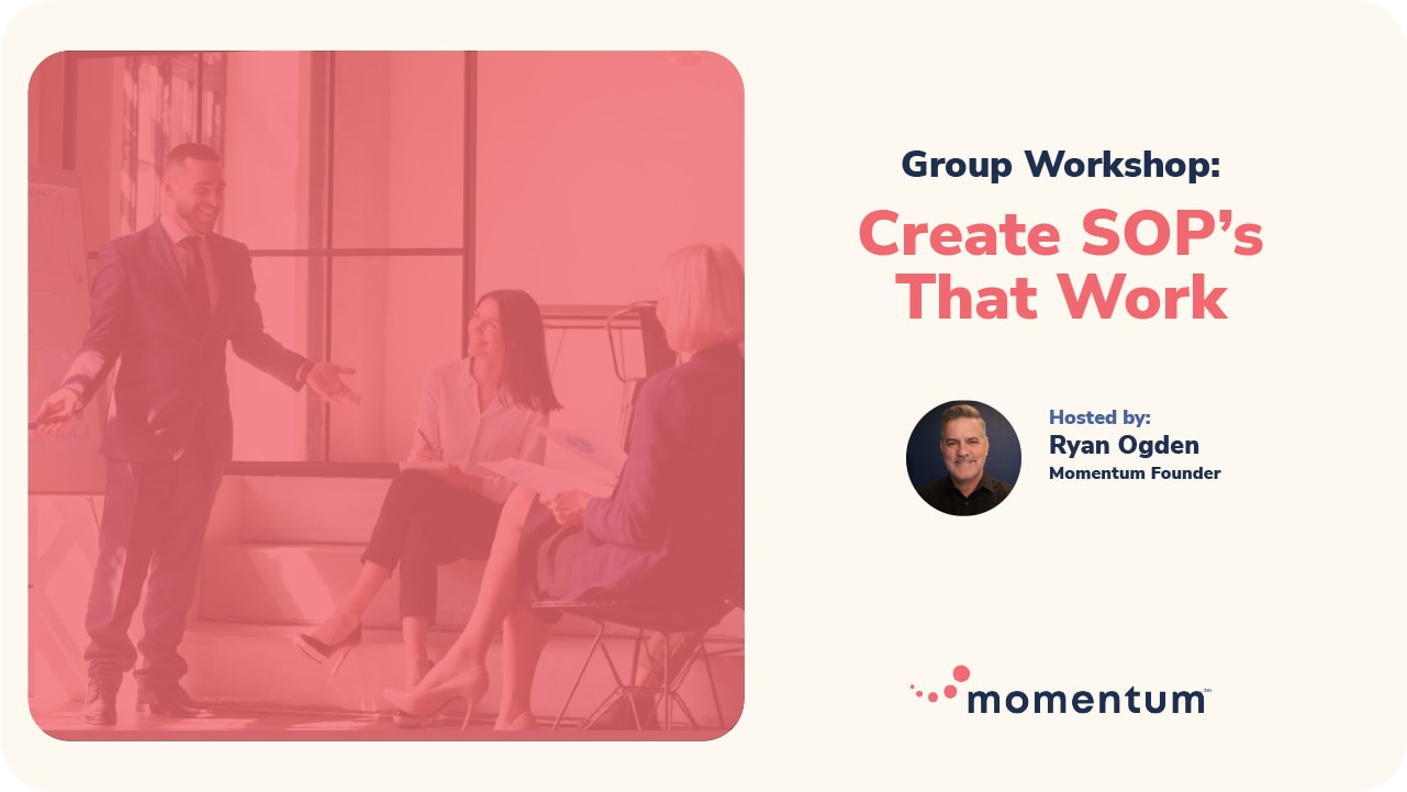 Momentum Group Workshop Create SOPs That Work